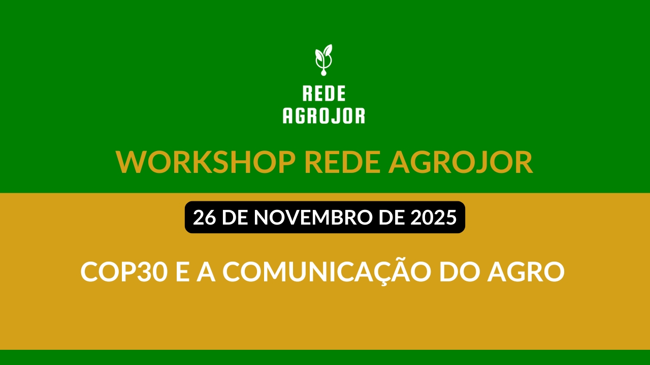 Workshop COP 30 e a Comunicação do Agro